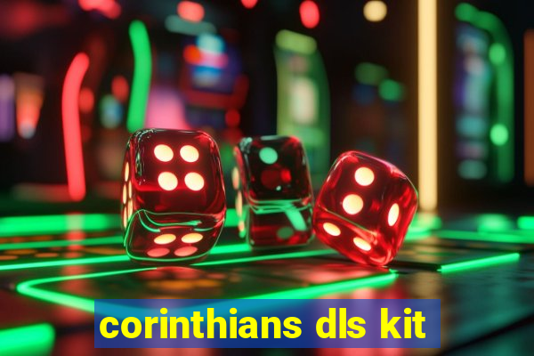 corinthians dls kit